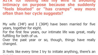 Photo of AITA for feeling like my wife is avoiding intimacy on purpose because she suddenly “feels bloated” or “has cramps” way more often than her cycle suggests?