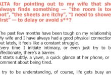 Photo of AITA for pointing out to my wife that she always finds something — “the room is too hot”, “the sheets are itchy”, “I need to shower first” — to delay or avoid s**?