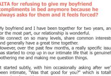 Photo of AITA for refusing to give my boyfriend compliments in bed anymore because he always asks for them and it feels forced?