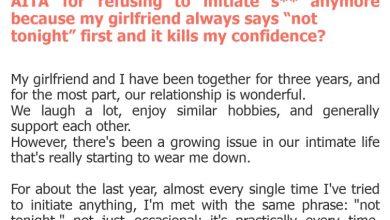 Photo of AITA for refusing to initiate s** anymore because my girlfriend always says “not tonight” first and it kills my confidence?