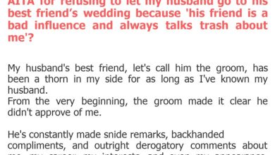 Photo of AITA for refusing to let my husband go to his best friend’s wedding because ‘his friend is a bad influence and always talks trash about me’?