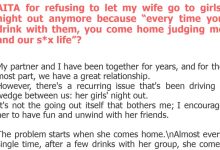 Photo of AITA for refusing to let my wife go to girls’ night out anymore because “every time you drink with them, you come home judging me and our s*x life”?