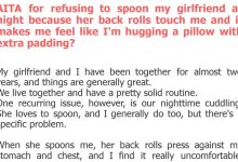 Photo of AITA for refusing to spoon my girlfriend at night because her back rolls touch me and it makes me feel like I’m hugging a pillow with extra padding?