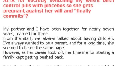 Photo of AITA for secretly switching my wife’s birth control pills with placebos so she gets pregnant against her will and “finally commits”?