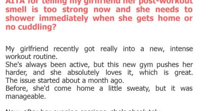 Photo of AITA for telling my girlfriend her post-workout smell is too strong now and she needs to shower immediately when she gets home or no cuddling?