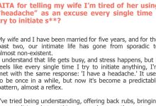 Photo of AITA for telling my wife I’m tired of her using “headache” as an excuse every single time I try to initiate s**?