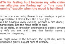 Photo of AITA for feeling hurt because my wife claims “my allergies are flaring up” or “my nose is running” exactly when the mood is building?