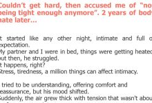 Photo of Couldn’t get hard, then accused me of “not being tight enough anymore”. 2 years of body hate later…