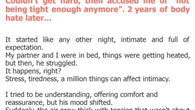 Photo of Couldn’t get hard, then accused me of “not being tight enough anymore”. 2 years of body hate later…