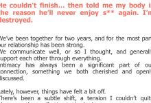 Photo of He couldn’t finish… then told me my body is the reason he’ll never enjoy s** again. I’m destroyed.