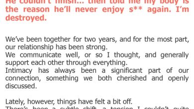 Photo of He couldn’t finish… then told me my body is the reason he’ll never enjoy s** again. I’m destroyed.